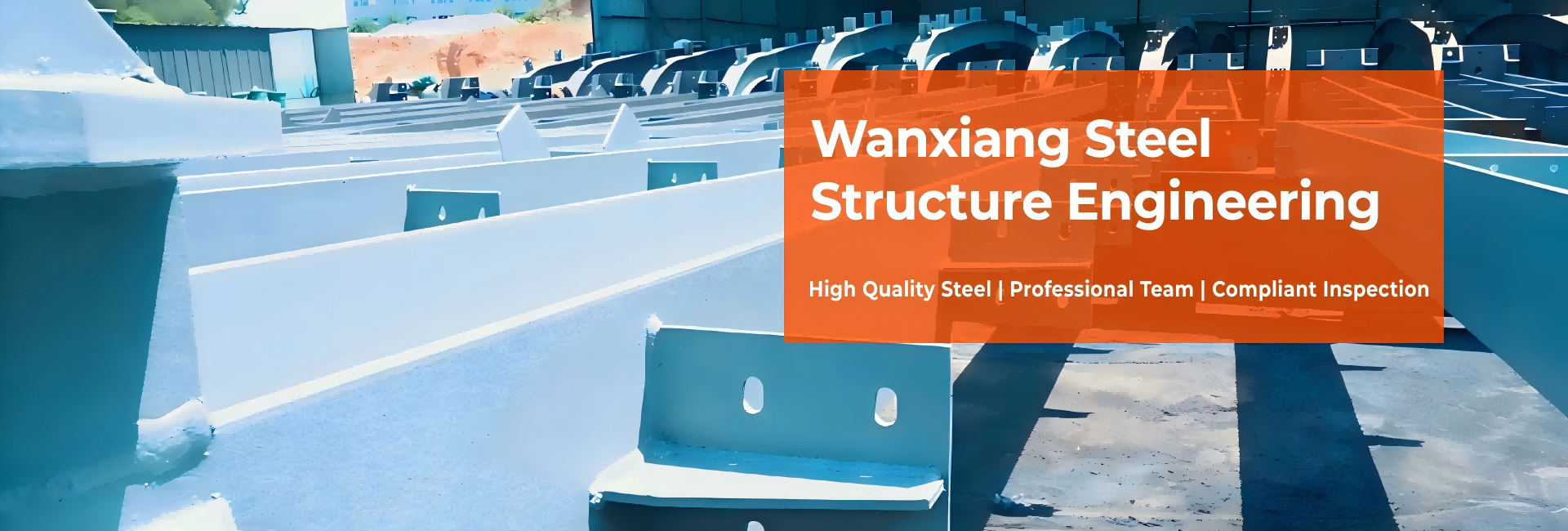 Wanxiang Steel Structure Building Engineering Chinese Steel Fabricator